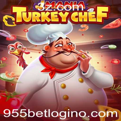 Explorando o Jogo JManiaTurkeyChef e a Palavras-Chave: 955bet Login