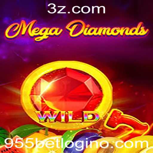 Explorando o Fascinante Mundo do MegaDiamond e o 955bet Login
